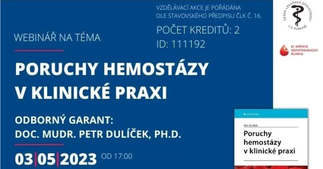 Pozvánka na webinář - Poruchy hemostázy v klinické praxi 3. 5. 2023