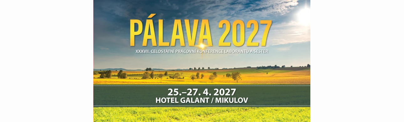 PÁLAVA 2027 - XXXVII. CELOSTÁTNÍ PRACOVNÍ KONFERENCE LABORANTŮ A SESTER