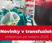 III. Novinky v transfuziologii